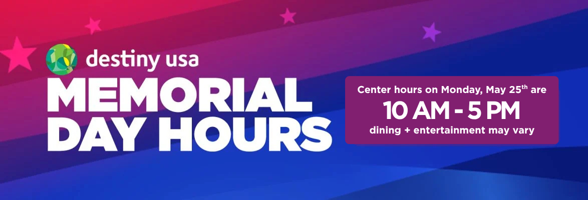 Center hours on Monday, May 25th are